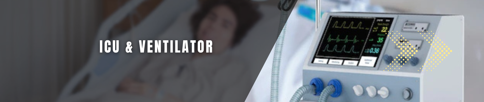 ICU & Ventilator